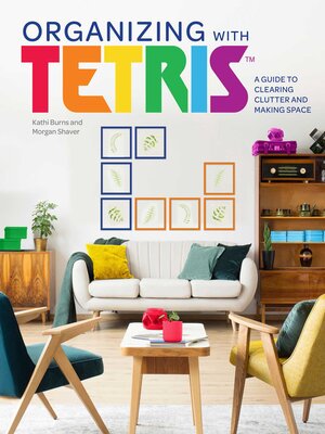 cover image of Organizing with Tetris